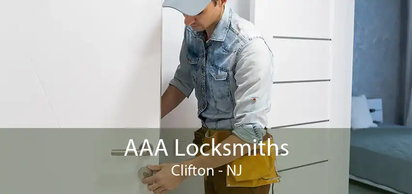 AAA Locksmiths Clifton - NJ