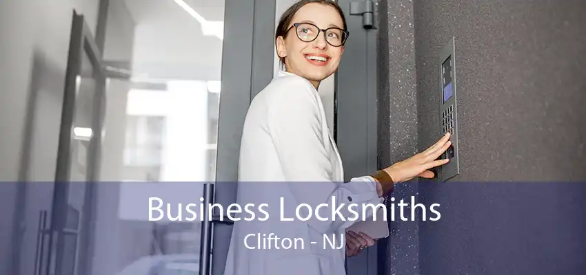 Business Locksmiths Clifton - NJ