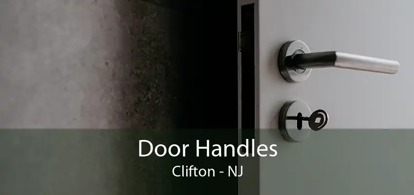 Door Handles Clifton - NJ