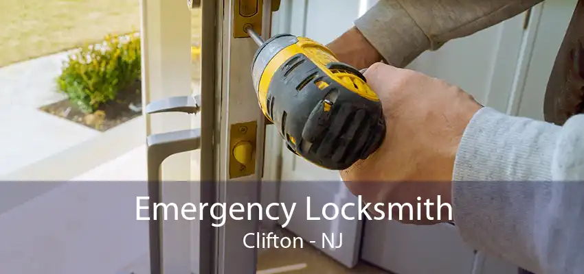 Emergency Locksmith Clifton - NJ