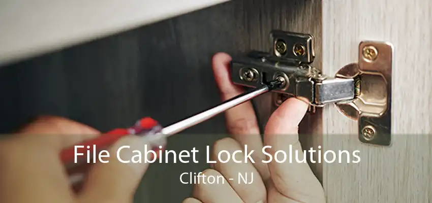 File Cabinet Lock Solutions Clifton - NJ