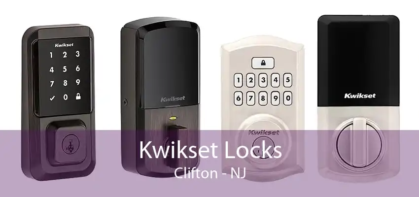 Kwikset Locks Clifton - NJ