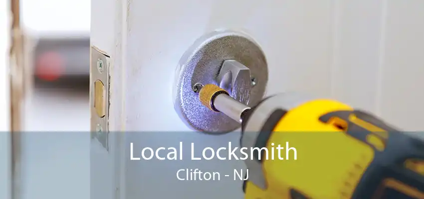 Local Locksmith Clifton - NJ