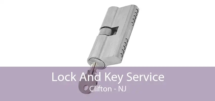 Lock And Key Service Clifton - NJ