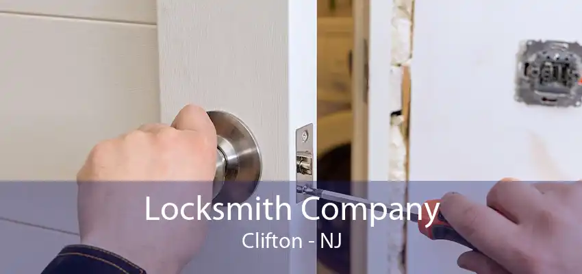 Locksmith Company Clifton - NJ