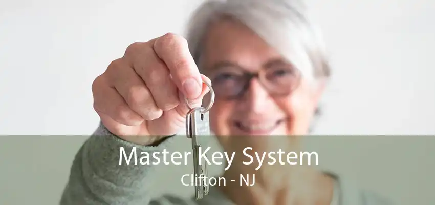 Master Key System Clifton - NJ