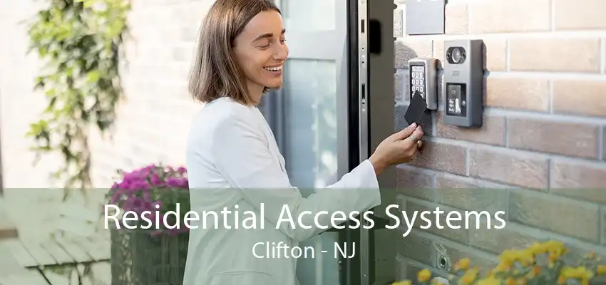 Residential Access Systems Clifton - NJ