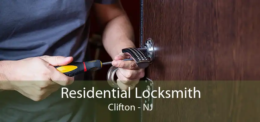 Residential Locksmith Clifton - NJ