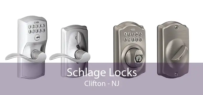 Schlage Locks Clifton - NJ