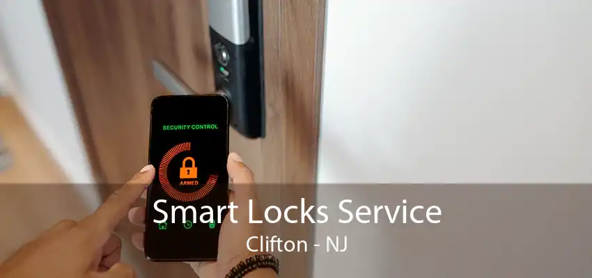 Smart Locks Service Clifton - NJ